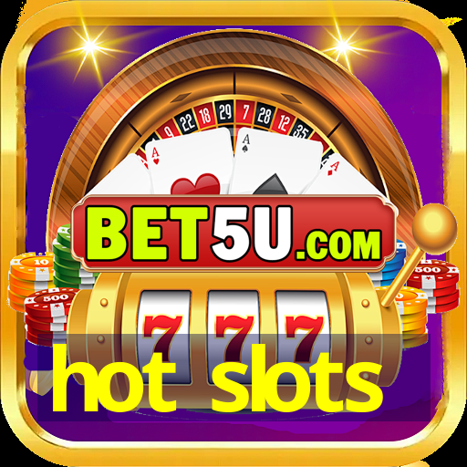 hot slots